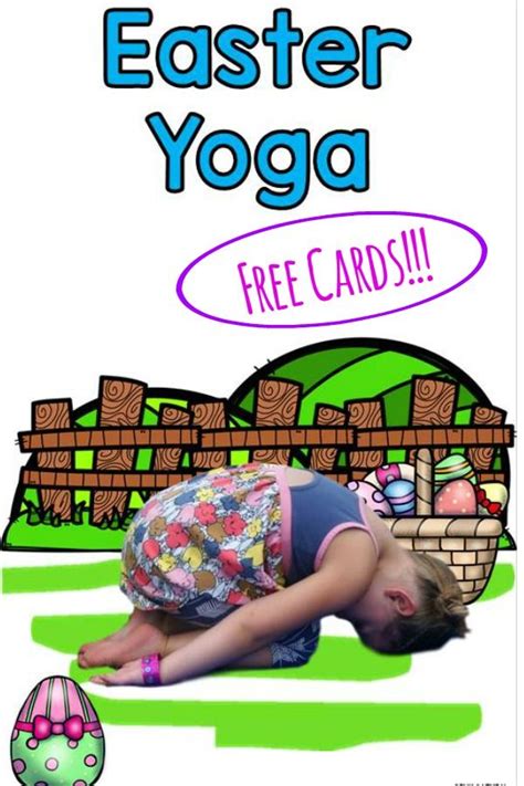 easter themed yoga pose ideas yoga  kids childrens yoga therapy