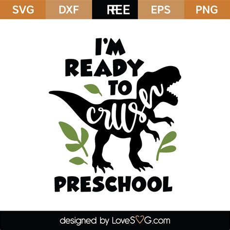 im ready  crush preschool svg cut file lovesvgcom