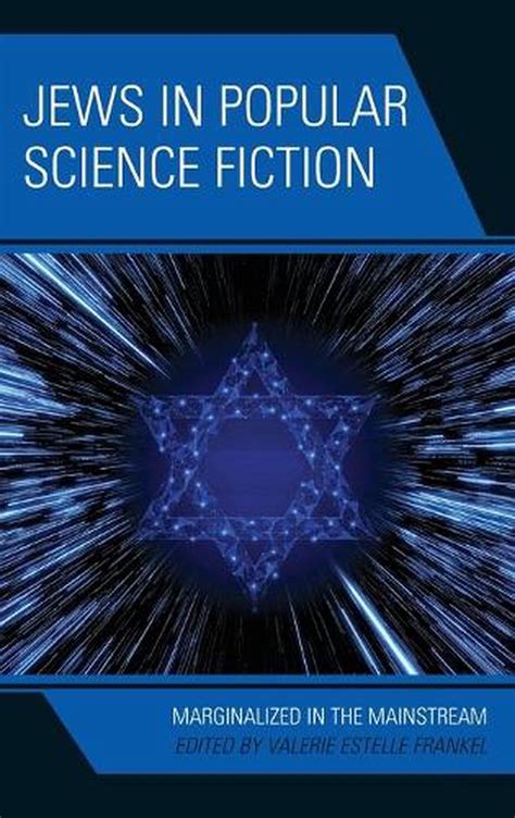 Jews In Popular Science Fiction By Valerie Estelle Frankel Hardcover
