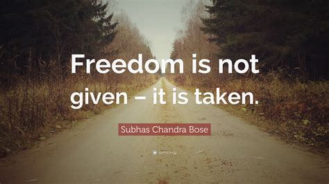 subhas chandra bose quote freedom