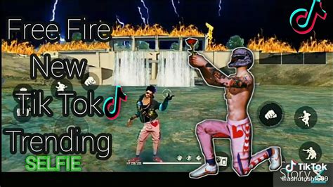 Free Fire New Popular Tik Tok Trending Selfie Photo Video Youtube