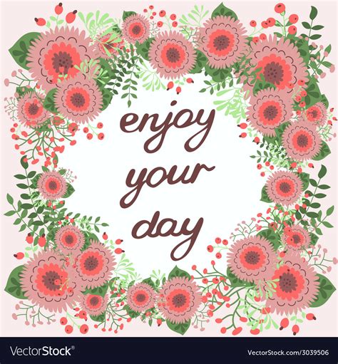 enjoy  day inspirational card royalty  vector image