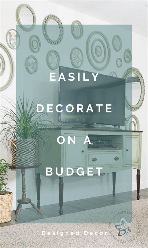 easily decorate   budget designed decor
