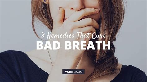 how to get rid of bad breath 9 natural cures to try yuri elkaim