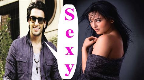 sonakshi sinha has sexy body ranvir singh says bollywood hot news