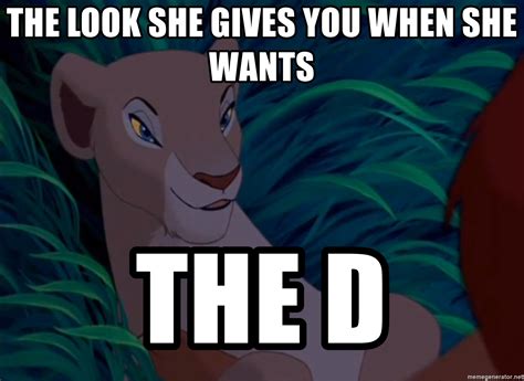 the look she gives you when she wants the d nala is