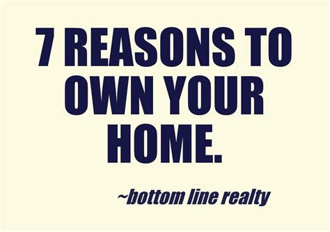 reasons     home realestate homebuying bottomlinerealty real estate advice