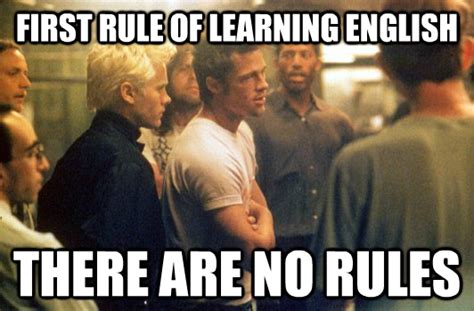 My Friends Conclusion About Learning English As A Nd Language Meme Guy