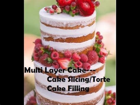 multi layer cake cake slicingtorte cake filling youtube