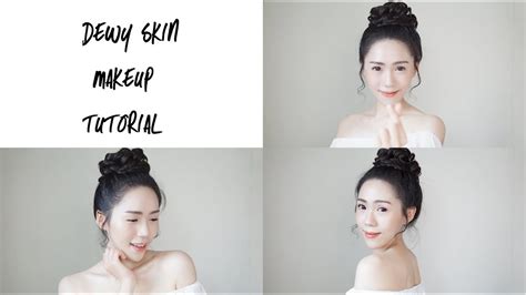 Dewy Skin Makeup Tutorial Youtube