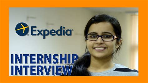 internship interview summer internship expedia youtube