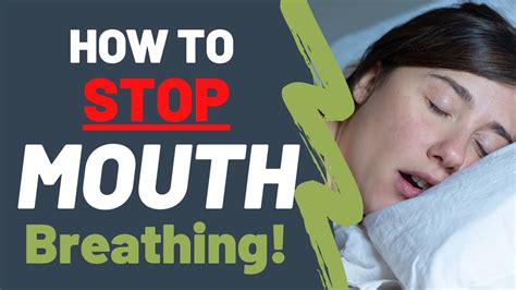 how to stop mouth breathing naturally dentist explained 2021 youtube