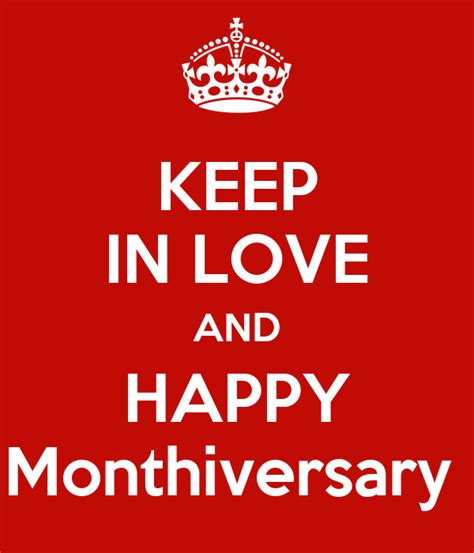 Keep In Love And Happy Monthiversary Keep Calm And Carry On Image