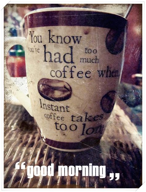 Tuesday Morning Coffee Quotes Quotesgram