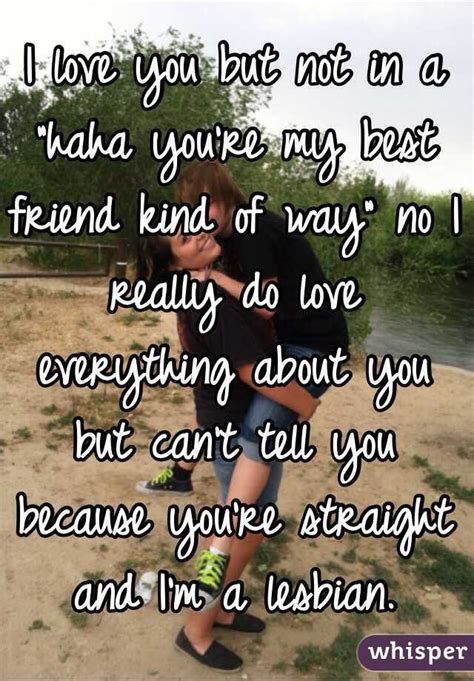 i love you but not in a haha you re my best friend kind of way no i