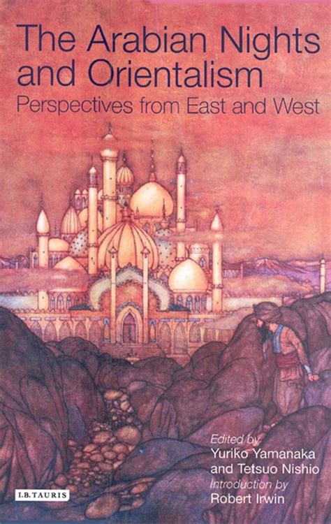 the arabian nights and orientalism perspectives from east and west