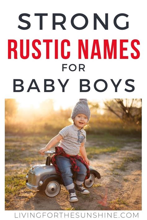 strong rustic boys names youre guaranteed  adore rustic boy names