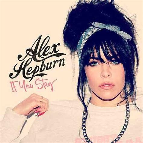 alex hepburn if you stay lyrics genius lyrics