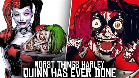 10 Worst Things Harley Quinn Has Ever Done Youtube