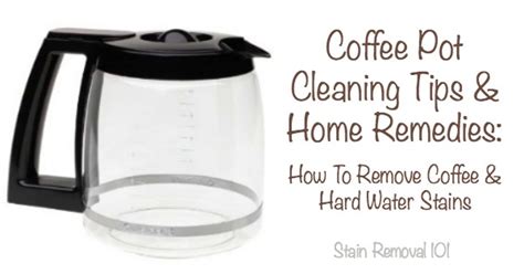 coffee pot cleaning tips home remedies  sparkling carafes