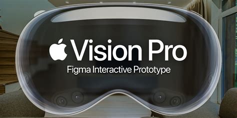 apple vision pro interactive prototype figma community