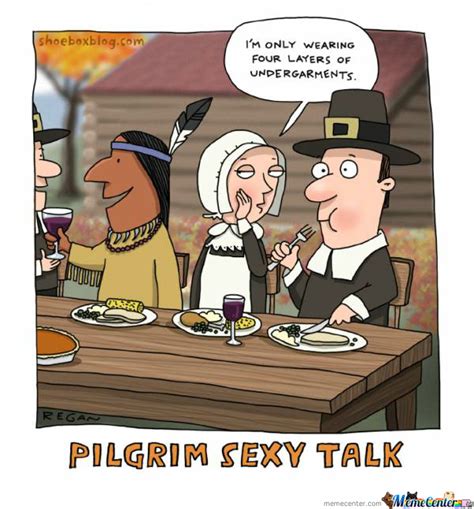 thanksgiving meme 012 pilgrim sexy talk comics and memes