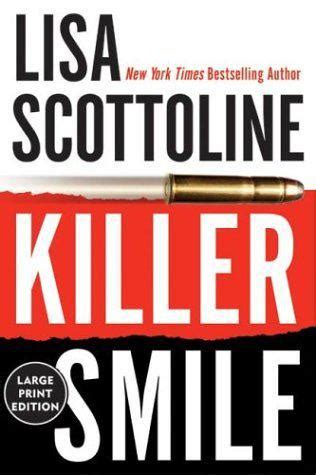 killer smile read   book  lisa scottoline  readanybook