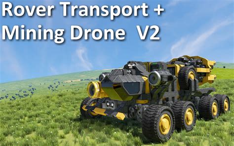 rover transport  mining drone  dlya space engineers