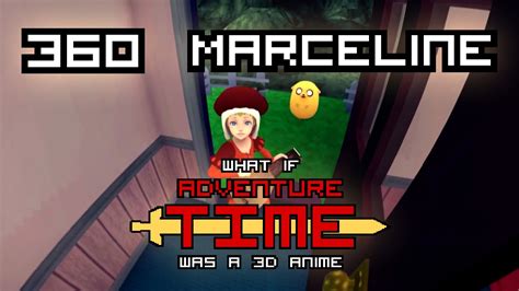 What If Adventure Time Was A 3d Anime 360 Marceline