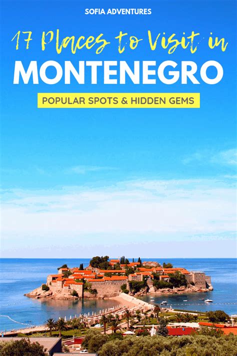 17 Places To Visit In Montenegro Sofia Adventures