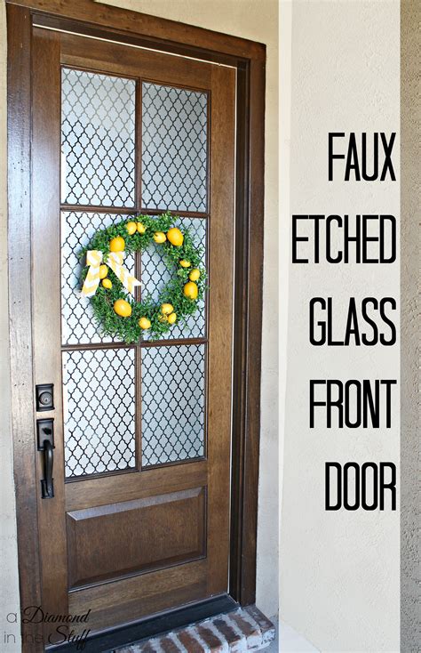faux etched glass front door a diamond in the stuff