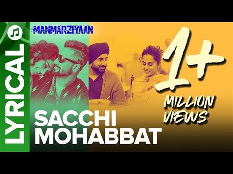 Sacchi Mohabbat Lyrics Manmarziyaan Jonita Gandhi