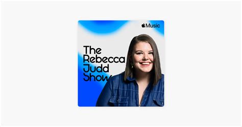 ‎the rebecca judd show on apple music