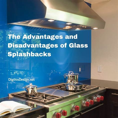 The Advantages And Disadvantages Of A Glass Splashback Dig This Design