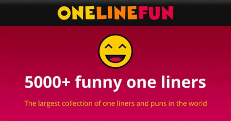 4595 Funny One Liners Funniest Short Jokes
