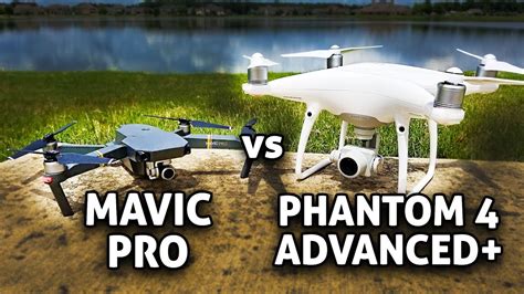 dji mavic pro  phantom  advanced  camera test comparison  youtube