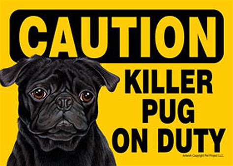 killer pug  duty dog sign magnet velcro  black