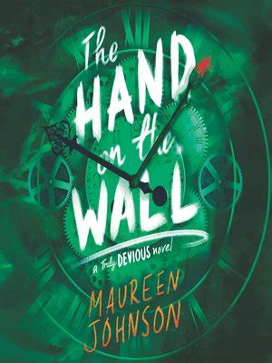 hand   wall  maureen johnson overdrive ebooks audiobooks