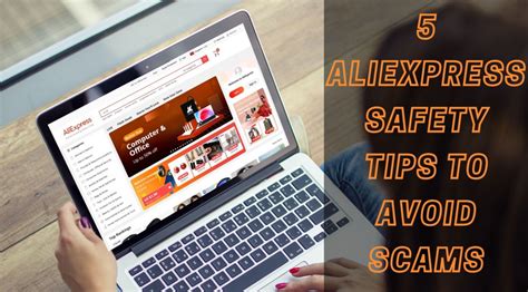aliexpress safety tips   avoid aliexpress scams