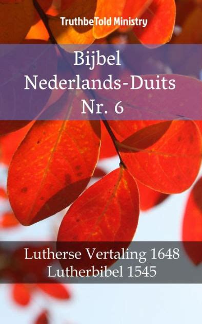 bijbel nederlands duits nr  lutherse vertaling  lutherbibel   truthbetold