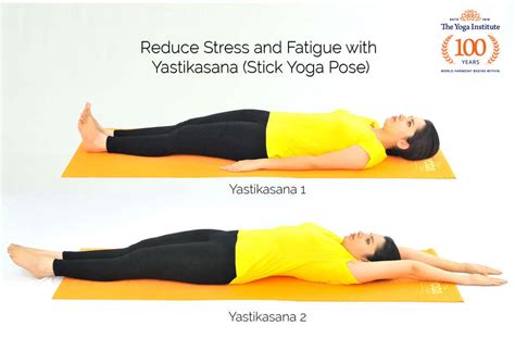 reduce stress  fatigue  yastikasana    stick yoga pose