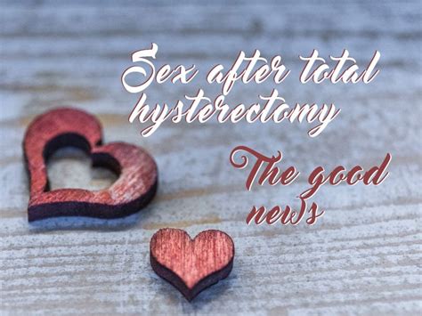 Intimacy After Hysterectomy Hysterectomy Hysterectomy Recovery Intimacy