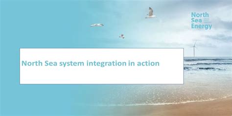 north sea system integration  action nbc congrescentrum nieuwegein november