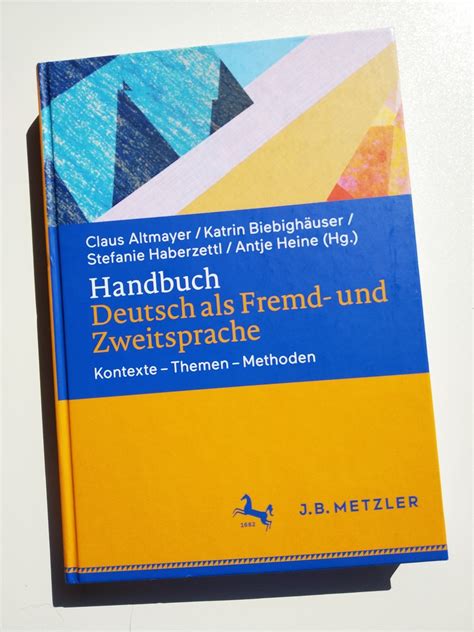 handbuch deutsch als fremd und zweitsprache kontexte themen methoden