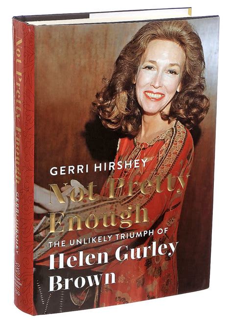 review ‘not pretty enough charts the rise of helen gurley brown the