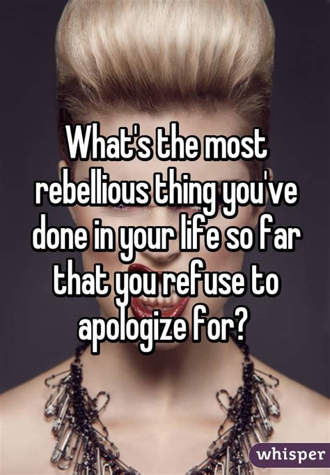 21 Wild Acts Of Pure Rebellion Whisper