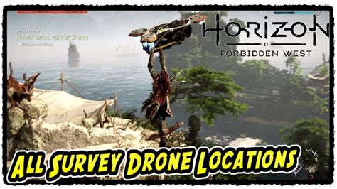 survey drone locations  horizon forbidden west survey drones youtube