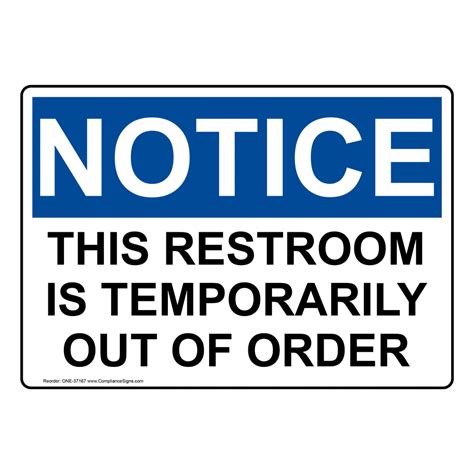 osha  restroom  temporarily   order sign