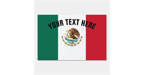 mexican flag  mexico custom yard signs zazzle