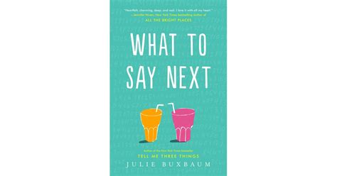 what to say next by julie buxbaum best 2017 summer books for women popsugar love and sex photo 17